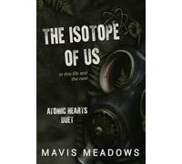 The Isotope of Us