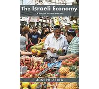 The Israeli Economy: A Story of Success and Costs