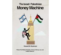 The Israeli Palestinian Money Machine