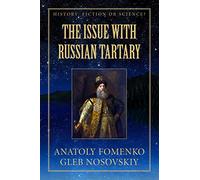 The Issue with Russian Tartary