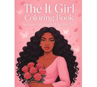 The "It Girl" Coloring Book: because fabulous is who you are