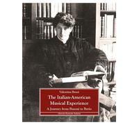 The Italian-American musical experience. A Journey from Busoni to