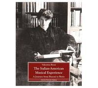 The Italian-American musical experience. A Journey from Busoni to Berio [Paperba