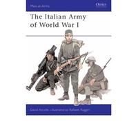 [( The Italian Army of World War I 1915-18 )] [by: David Nicolle] [Mar-2003]