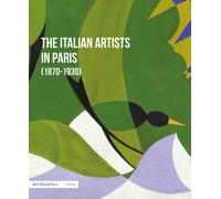The Italian artists in Paris (1870-1930) - [SAGEP]