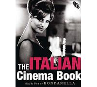 The Italian Cinema Book by Peter E. Bondanella