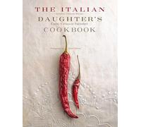 The Italian Daughter's Cookbook