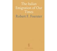 The Italian Emigration of Our Times