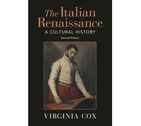 Virginia Cox – Il Rinascimento italiano: Una storia culturale – Libro nuovo
