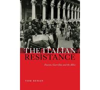 The Italian Resistance: Fascists - Behan Tom