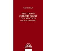 The italian Supreme Court of Cassation. Civil and tax proceedings