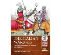 Massimo Predonzani Vincenzo Alberici The Italian Wars Volume 5 (Tascabile)