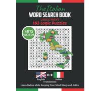The Italian Word Search Book: 4075 Words Puzzle with Large Print. Learning Itali