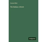 The Italians. A Novel