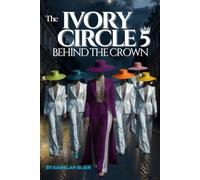 THE IVORY CIRCLE BEHIND THE CROWN