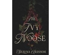 The Ivy Noose