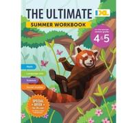 The IXL Ultimate Summer Workbook: For the Summer Between Grades 4 & (Tascabile)