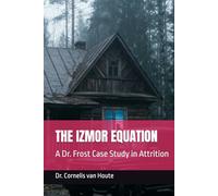 THE IZMOR EQUATION: A Dr. Frost Case Study in Attrition