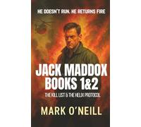 The Jack Maddox Books 1-2: When the world’s governments want you dead, survival isn’t enough