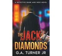 The Jack of Diamonds: A Detective Shaw and Woo Novel