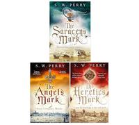 The Jackdaw Mysteries Series 3 Books Collection Set By S. W. Perry (The Angel's Mark, The Saracen's Mark, The Heretic's Mark)