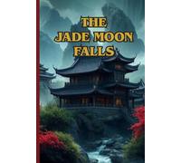 The Jade Moon Falls