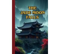 The Jade Moon Falls