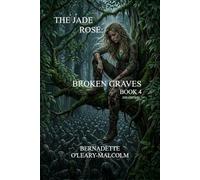 The Jade Rose: Broken Graves 2nd Edition