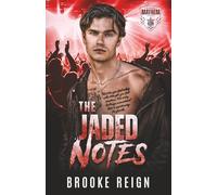 The Jaded Notes: A Rockstar vs. Billionaire Boss Love Triangle Romance