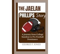 The Jaelan Phillips Story: A Journey from College Standout to Pro Football Dominance
