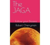 The JAGA: Follow your Dreams