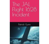 The JAL Flight 1628 Incident