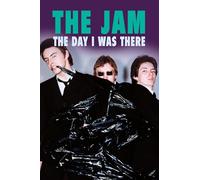 The Jam - The Day I Was There