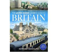The James Bond Lover's Guide to Britain - Libro in brossura NUOVO Edward...