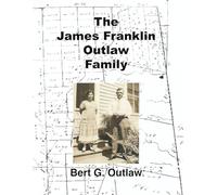 The James Franklin Outlaw Family