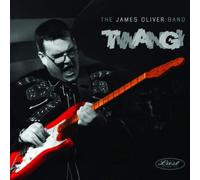 The James Oliver Band Twang (CD) Album Digipak