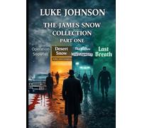 The James Snow Collection: Part One