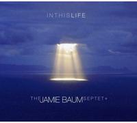 The Jamie Baum Septet In This Life (CD)
