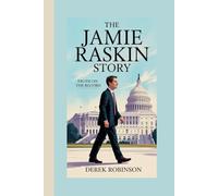 THE JAMIE RASKIN Story: Truth on the Record
