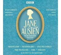 The Jane Austen BBC Radio Drama Collection: Six BBC Radio full-cast dramatisatio
