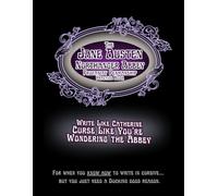The Jane Austen Northanger Abbey Profanity Penmanship Practice Book: Write Like Catherine, Curse Like You’re Wondering the Abbey