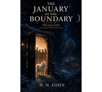 The January At The Boundary: The Last Letter