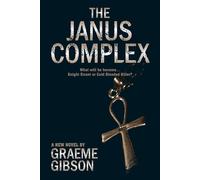 The Janus Complex: Book 1 - Gibson Graeme
