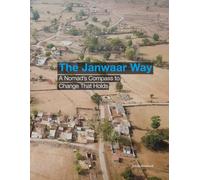 The Janwaar Way: A Nomad's Compass to Change That Holds