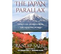 The Japan Parallax: Thirty-Six Stories From the Floating World