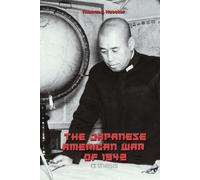 The Japanese-American War of 1942 A Thesis