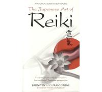 The Japanese Art Of Reiki: A Practical Guide To Self-healing