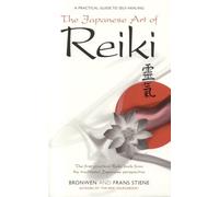 Bronwen Stiene Frans Stiene Japanese Art of Reiki (Tascabile)
