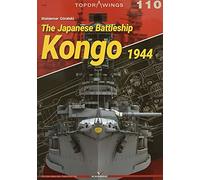 The Japanese Battleship Kongo 1944: Aircraft Drawings. the Best Od Mariusz Lukasik