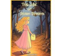 The Jar of Stolen Dreams
